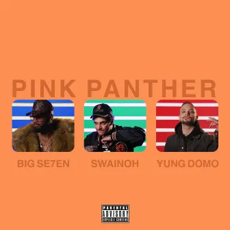 Pink Panther by Yung Domo