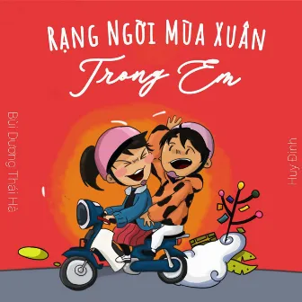 Rạng Ngời Mùa Xuân Trong Em by Bùi Dương Thái Hà