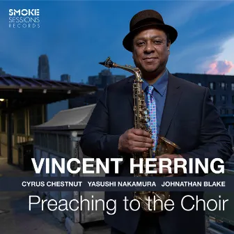 Preaching to the Choir by Vincent Herring