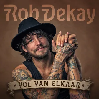 Vol Van Elkaar by Rob Dekay