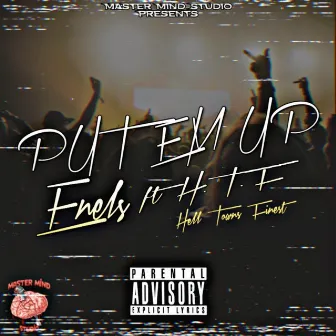 Put Em Up by Enels