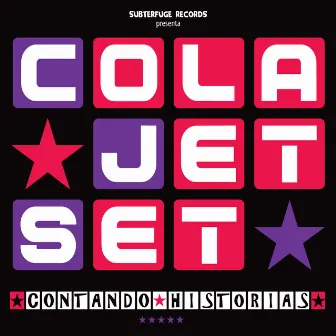 Contando Historias by Cola Jet Set