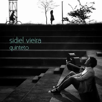 Sidiel Vieira Quinteto by Sidiel Vieira