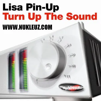 Turn Up The Sound by Lisa Pin-Up