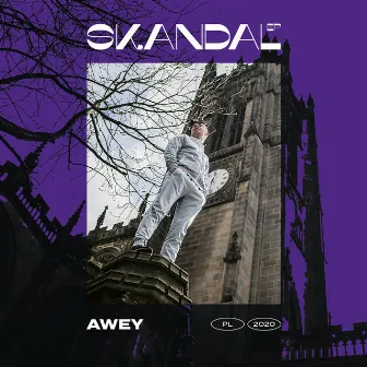 Skandal EP by AwEy