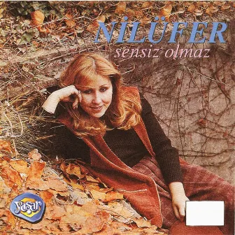 Sensiz Olmaz by Nilüfer