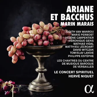 Marais: Ariane et Bacchus by Les Chantres du Centre de Musique Baroque de Versailles