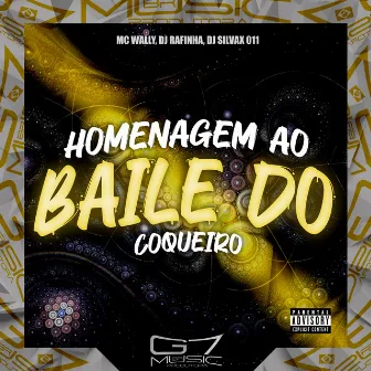 Homenagem ao Baile do Coqueiro by DJ RAFINHA