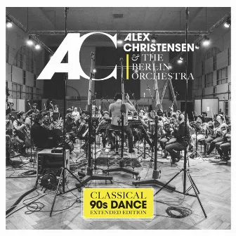 Classical 90s Dance (Extended Edition) by Alex Christensen