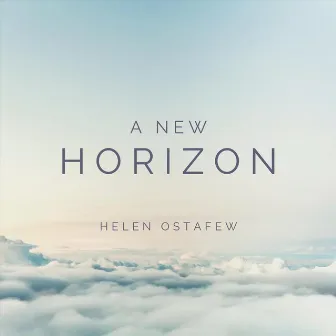 A New Horizon by Helen Ostafew