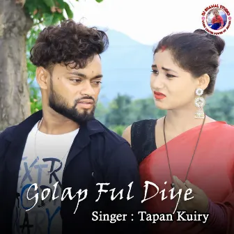 Golap Ful Diye by Tapan Kuiry