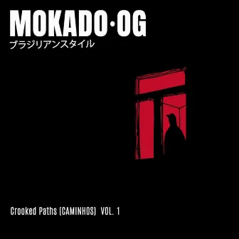 CROOKED PATHS by MOKADO OG