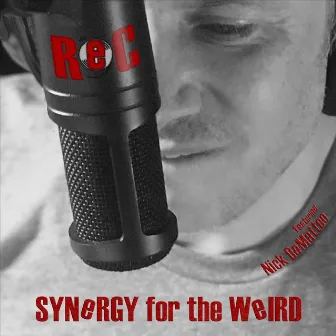 Synergy for the Weird by Rec