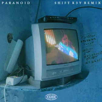 Paranoid (Shift K3Y Remix) by Shift K3Y