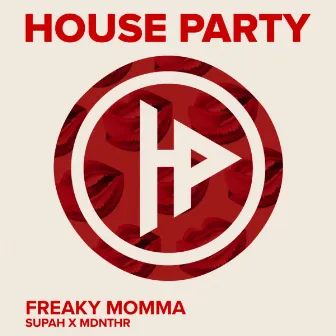 Freaky Momma by MDNTHR