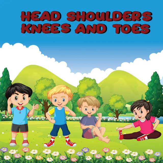 Head Shoulders Knees and Toes