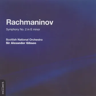 Rachmaninov: Symphony No. 2 by Scottish National Orchestra