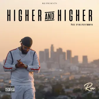 Higher & Higher by Ru