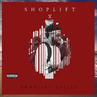 Shoplift X by Shoplift Spittz