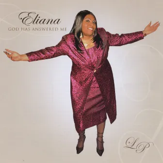 God Has Answered Me by Eliana