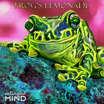 Frog's Lemonade EP by Entangled Mind