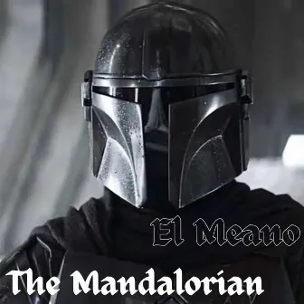 The Mandalorian by El Meano