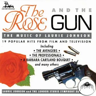 The Rose and The Gun by Laurie Johnson