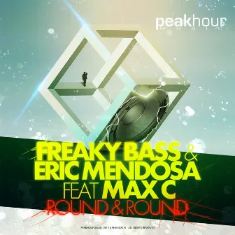 Round & Round by Freaky Bass