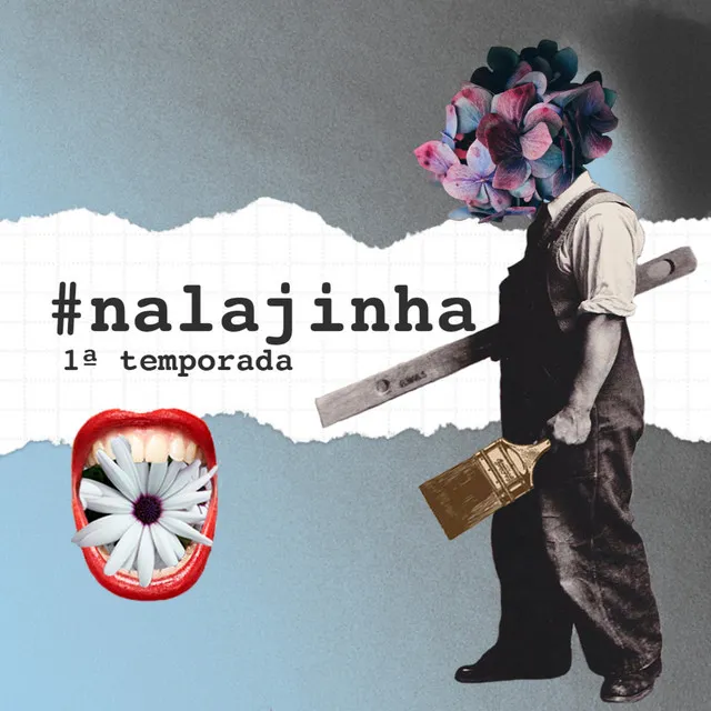 #nalajinha (1ª Temporada)