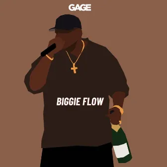 BIGGIE FLOW by Gage