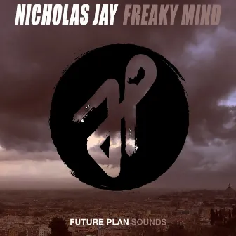 Freaky Mind by Nicholas Jay