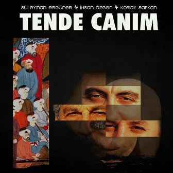 Tende Cânım by Süleyman Erguner