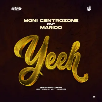 Yeeh (feat. Marioo) by Moni Centrozone