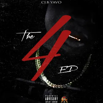 The 4 EP by CLB Yavo