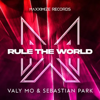 Rule The World (Extended Mix) by Sebastian Park