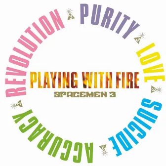 Playing With Fire by Spacemen 3