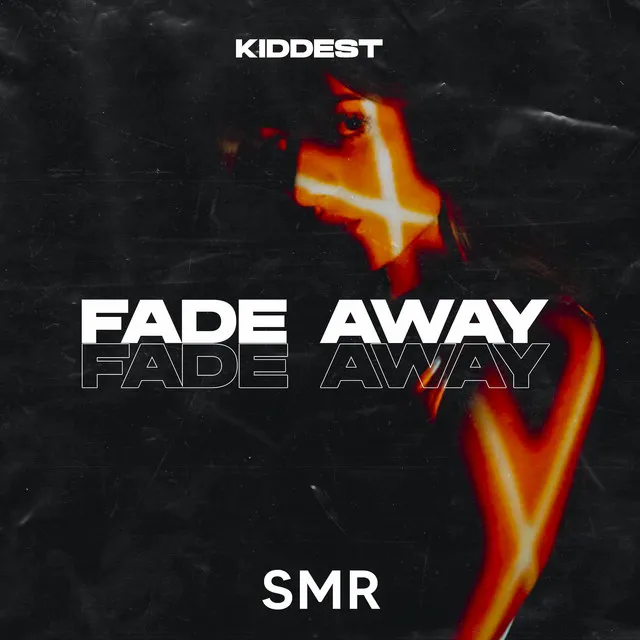 Fade Away