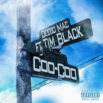 Coo-Coo by Deebo Mac