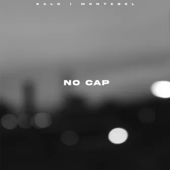 No Cap by Ralo