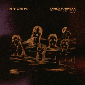 Tamed To Break by Kyoshi