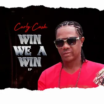 Win We a Win by Curly Cash