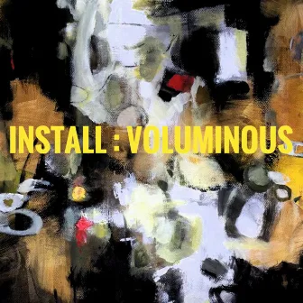 Voluminous by Install