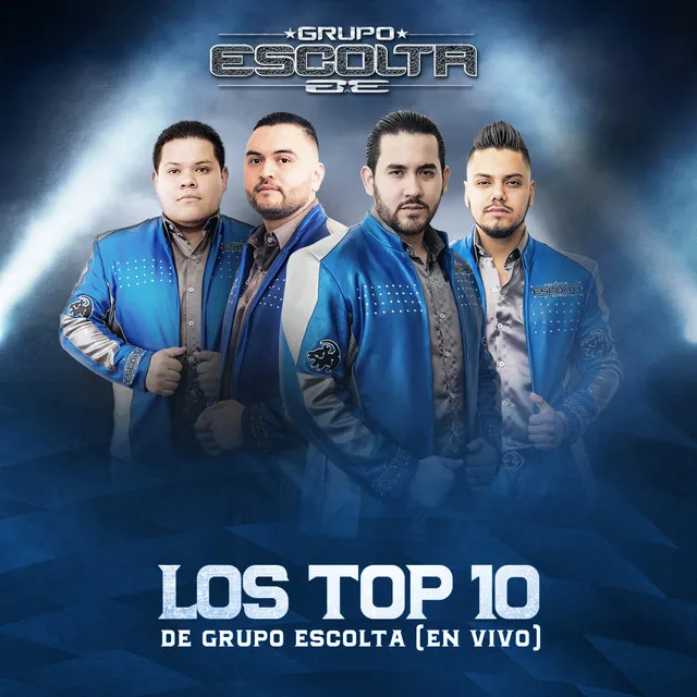 Los Top 10 de Grupo Escolta (En Vivo)