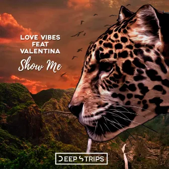 Show Me by Love Vibes