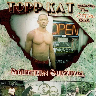 Southern Survival by Topp Kat