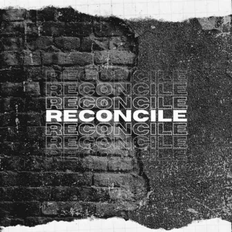 Reconcile by Reconciliation Praise