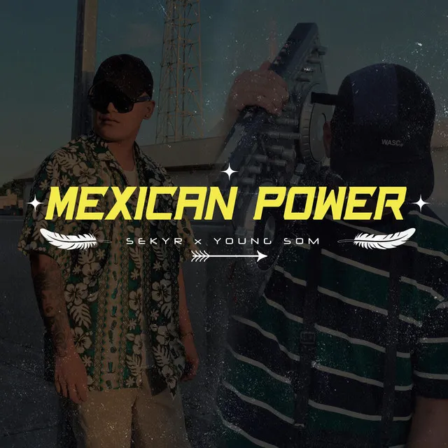 MEXICAN POWER