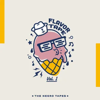 Flavor Tape, Vol. 1 by The Negro Tapes