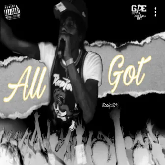 All I Got by Kooly4bk