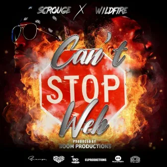 Can't Stop Weh by Scrouge